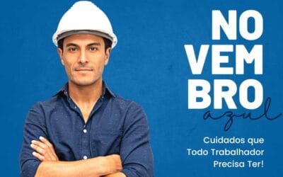 Novembro Azul: Cuidados que Todo Trabalhador Precisa Ter