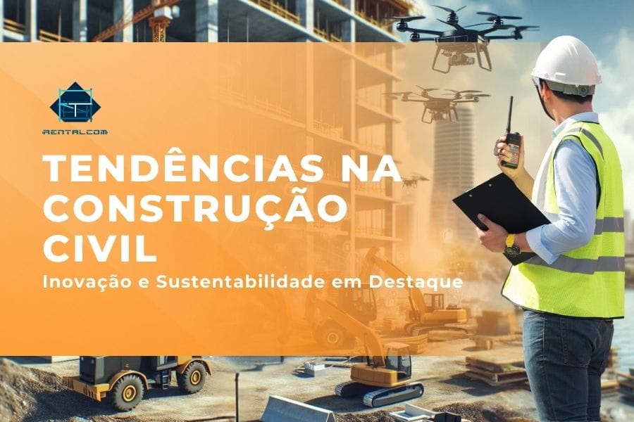 Tendências na Construção Civil para 2025: Inovação e Sustentabilidade em Destaque