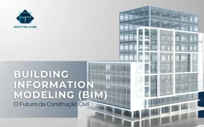 Building Information Modeling (BIM): O Futuro da Construção Civil