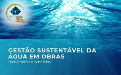 Gestão Sustentável da Água em Obras: Boas Práticas e Benefícios