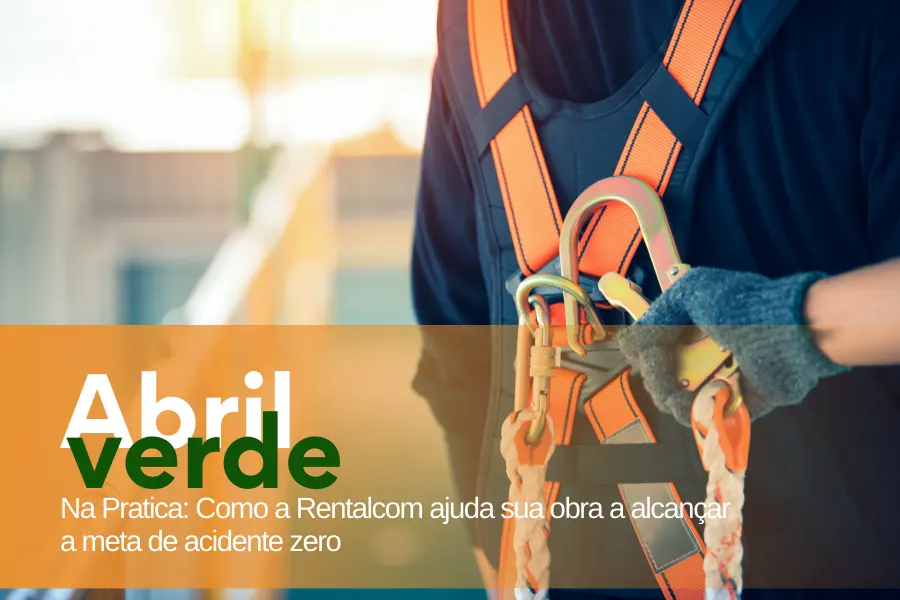 Como a Rentalcom ajuda sua obra a alcançar a meta de acidente zero