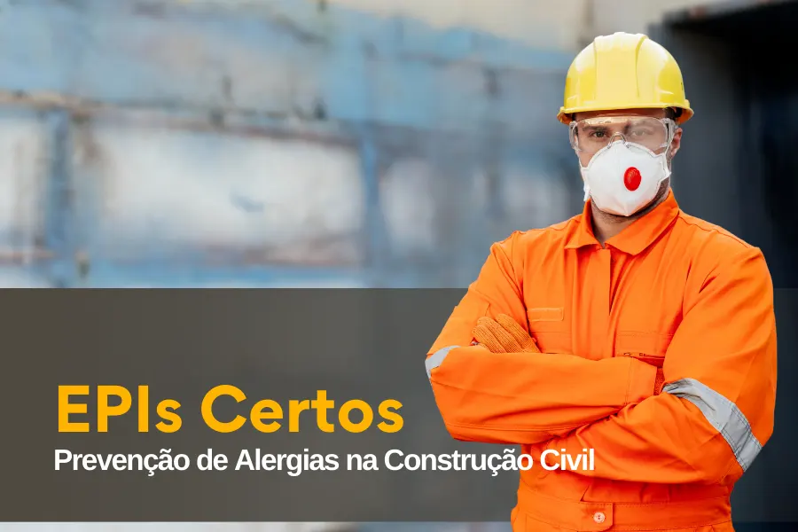 O Papel dos EPIs Certos