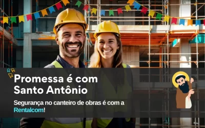 Promessa a gente deixa pra Santo Antônio. No canteiro de obras, segurança é com quem entrega inspeção, conformidade e confiança.