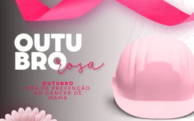 Outubro Rosa na obra: cuidar da saúde também é cultura de segurança