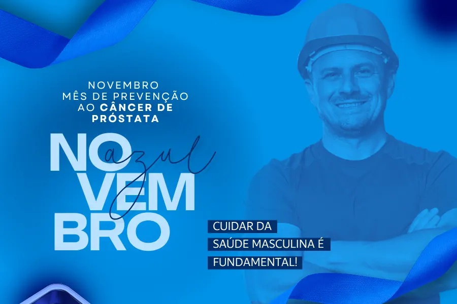 Novembro Azul: saúde masculina também é segurança no trabalho