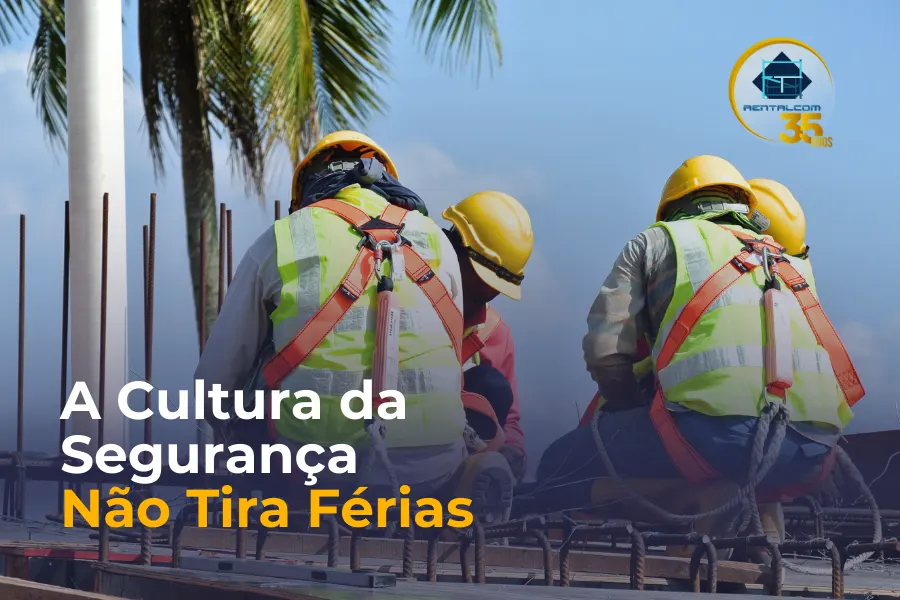 A Cultura da Segurança Não Tira Férias — como manter o foco nas obras durante o fim de ano