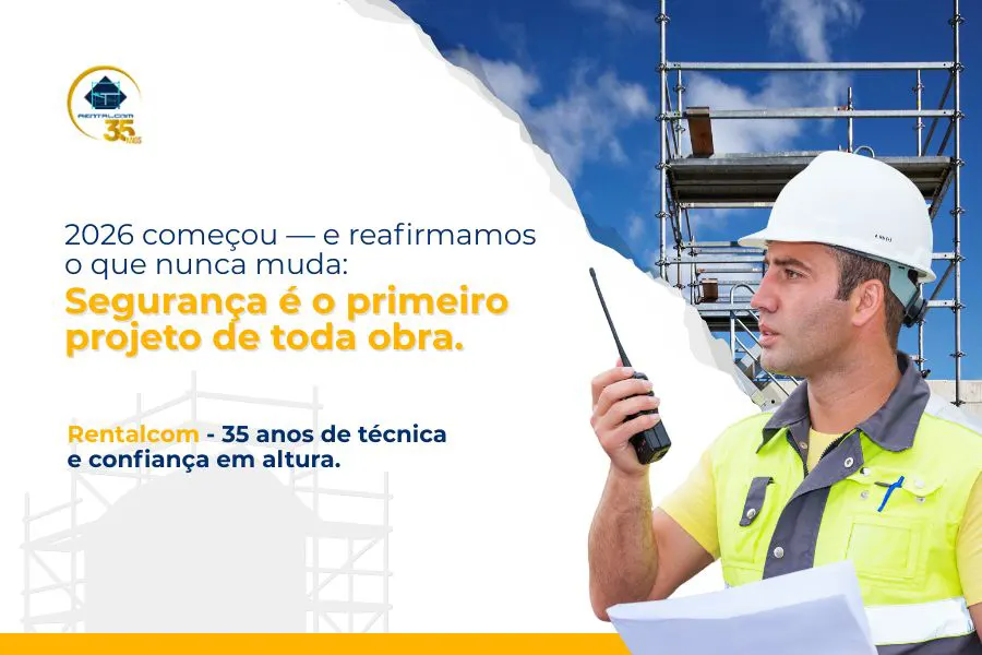 Técnica, Consciência e Segurança em Altura — A Reafirmação do Compromisso Rentalcom em 2026