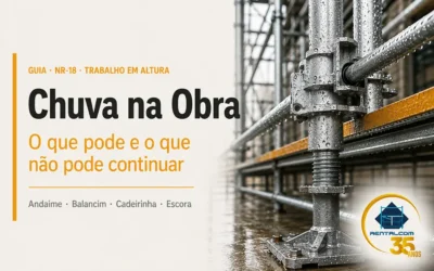 Chuva na Obra: O que Pode e O que Não Pode Continuar