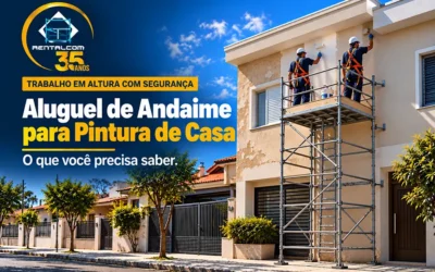 Aluguel de Andaime para Pintura de Casa: O que Você Precisa Saber